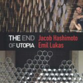 Hashimoto_Lukas_The_End_Of_Utopia